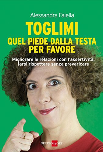 Toglimi quel piede di dosso - Alessandra Faiella